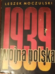 Wojna Polska 1939 - L. Moczulski