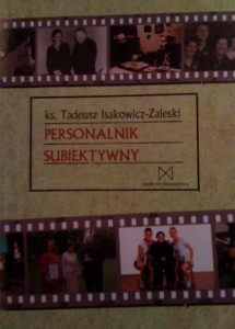 Personalnik Subiektywny - ks Tadeusza Isakowicza-Zaleskiego