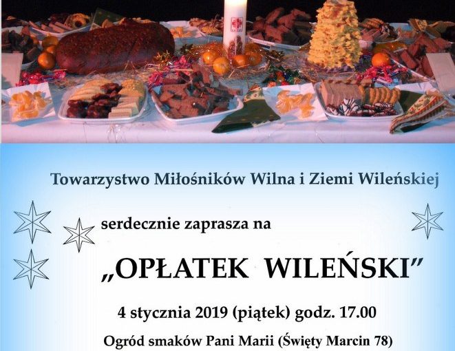 Wileński opłatek i życzenia Szczęśliwego Nowego Roku.